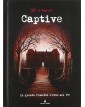 Captive - In questo fumetto l'eroe sei tu! - Librogame