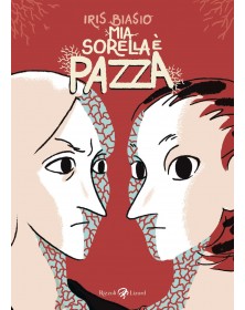 Mia sorella è pazza