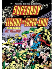 Superboy e la Legione dei Super-Eroi: Il Massacro del Millennio