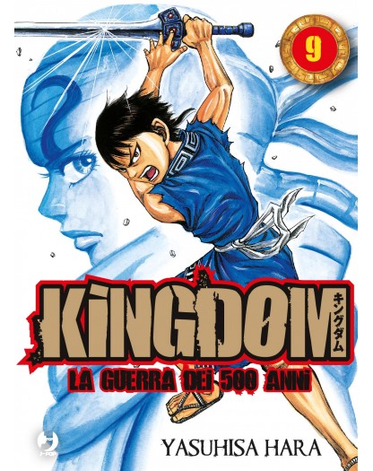 Kingdom – La Guerra dei 500 Anni 9 – Jpop – Italiano