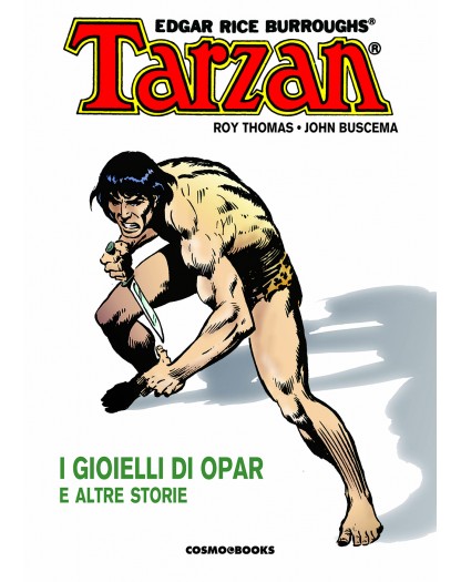 Tarzan 1: I gioielli di Opar e altre storie