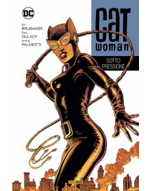 Catwoman di Ed Brubaker 3: Sotto pressione