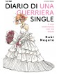 Stray Warrior - Diario di una guerriera single