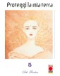 Proteggi la mia terra 5