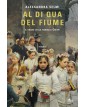 Al di Qua Del fiume - Il Sogno Della Famiglia Crespi