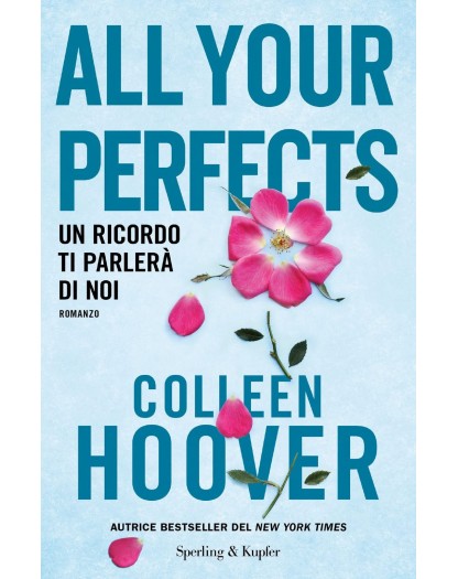 All your perfects - Un ricordo ti parlerà di noi