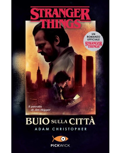 Buio sulla città - Un romanzo ufficiale di Stranger Things