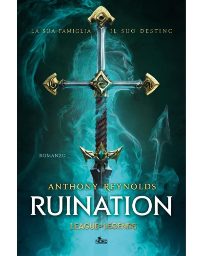 Ruination - Un romanzo di League of Legends