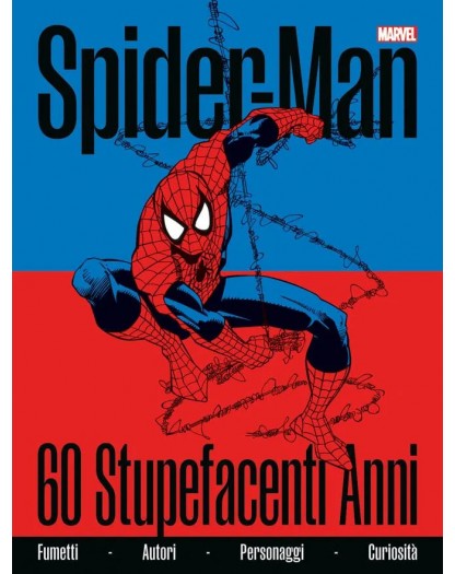 Spider-Man: 60 Stupefacenti anni