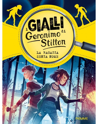 La ragazza senza nome - I Gialli di Geronimo Stilton