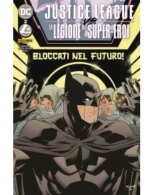 Justice League vs Legione dei Super-Eroi 2