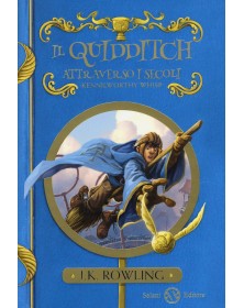 J. K. Rowling - Il Quidditch Attraverso I Secoli. Kennilworthy Whisp