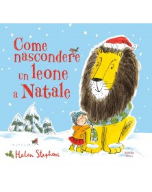 Come nascondere un leone a Natale - Edizione a colori