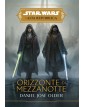 Star Wars Romanzi - L'Alta Repubblica: Orizzonte di Mezzanotte