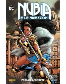 Nubia e le Amazzoni: Paradiso Perduto