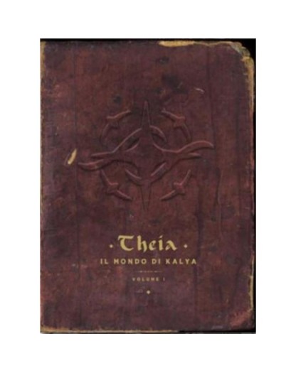 Theia - Il Mondo di Kalya 1