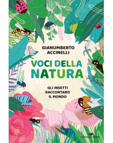 Voci della natura - Gli insetti raccontano il mondo