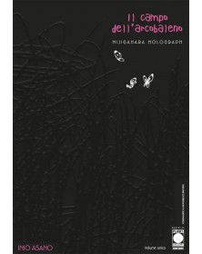 Il Campo dell’Arcobaleno – Volume Unico – Terza Ristampa – Asano Collection – Panini Comics – Italiano
