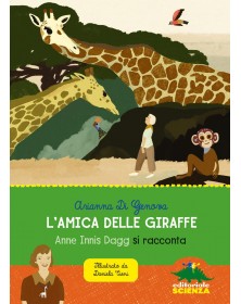 L'amica delle giraffe - Anne Innis Dagg si racconta