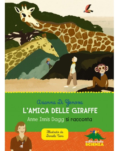 L'amica delle giraffe - Anne Innis Dagg si racconta