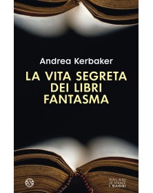 La vita segreta dei libri fantasma