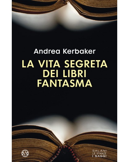 La vita segreta dei libri fantasma