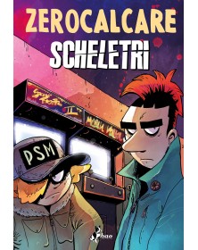 Zerocalcare – Scheletri – Volume Unico – Bao Publishing – Italiano
