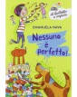 Nessuno è perfetto!