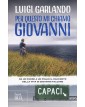 Per questo mi chiamo Giovanni - Da un padre a un figlio il racconto della vita di Giovanni Falcone