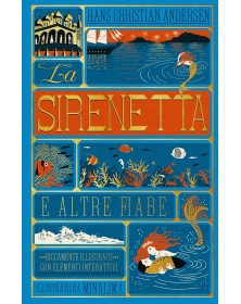 La sirenetta e altre fiabe - Ediz. a colori