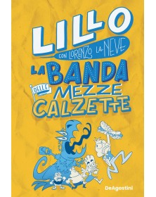 La banda delle mezze calzette