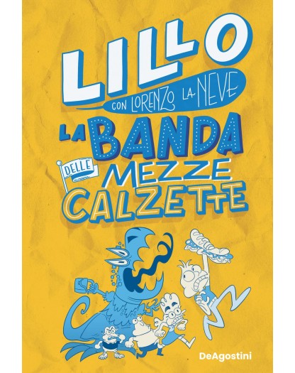 La banda delle mezze calzette