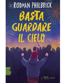 Basta guardare il cielo