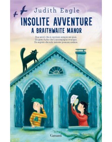 Insolite avventure a Braithwaite Manor