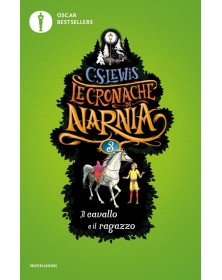 Le cronache di Narnia 3 - Il cavallo e il ragazzo