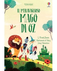 Il meraviglioso mago di Oz - Classici - C'era una volta