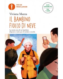 Il bambino fiocco di neve - Oscar Junior - Ediz. ad alta leggibilità