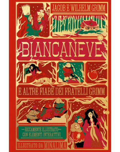 Biancaneve e altre fiabe - Edizione a colori - MinaLima