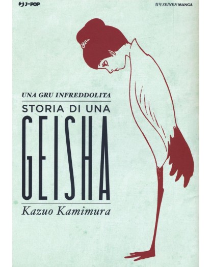 Una Gru Infreddolita - Storia di Una Geisha