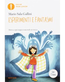 Esperimenti e fantasmi - Oscar Junior