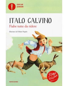 Fiabe tutte da ridere - Fiabe italiane. - Ediz. a colori - Oscar Junior