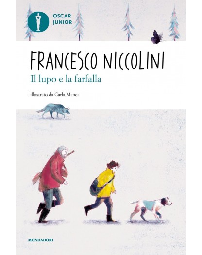 Il lupo e la farfalla - Oscar Junior