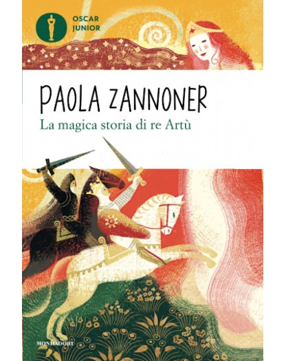 La magica storia di Re Artù - Oscar Junior