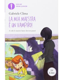 La mia maestra è un vampiro! - Oscar Junior