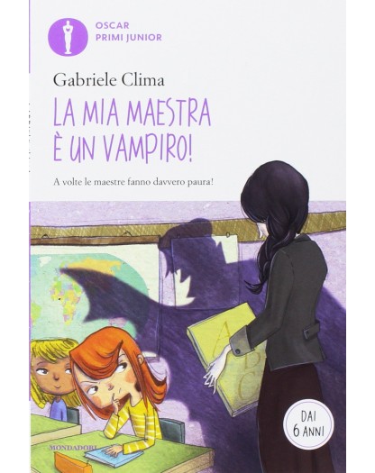 La mia maestra è un vampiro! - Oscar Junior