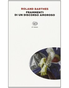 Frammenti di un discorso amoroso