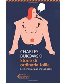 Storie di ordinaria follia