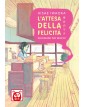 L'attesa della felicità - Shiawase no machi