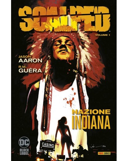 Scalped 1: Nazione Indiana
