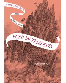 Echi in tempesta - L'Attraversaspecchi 4